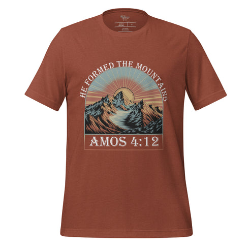 He Formed The Mountains Christian Bible Verse T-Shirt